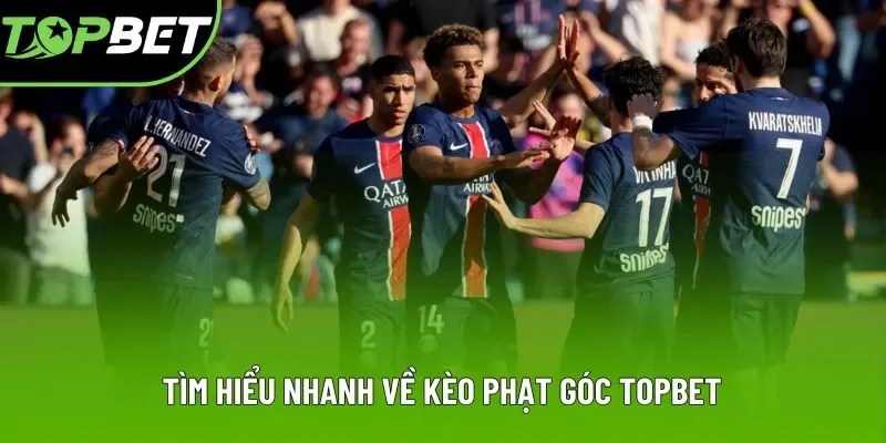 Tìm hiểu nhanh về kèo phạt góc Topbet